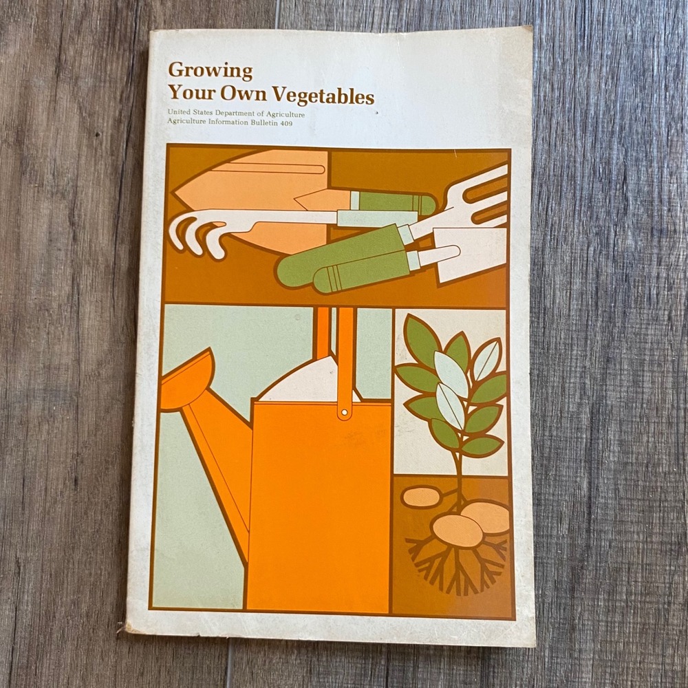 Vintage USDA Growing Your Own Vegetables Bulletin 409 Retro Gardening Guide 1977